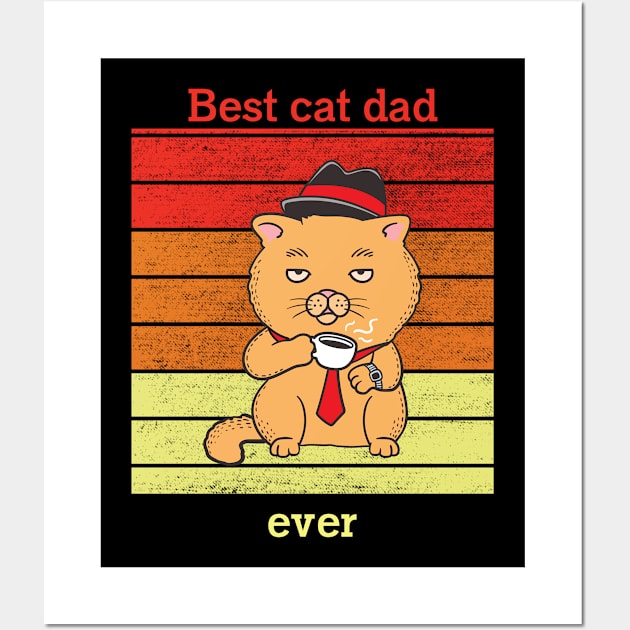 Cat t shirt - Best cat dad ever Wall Art by hobbystory